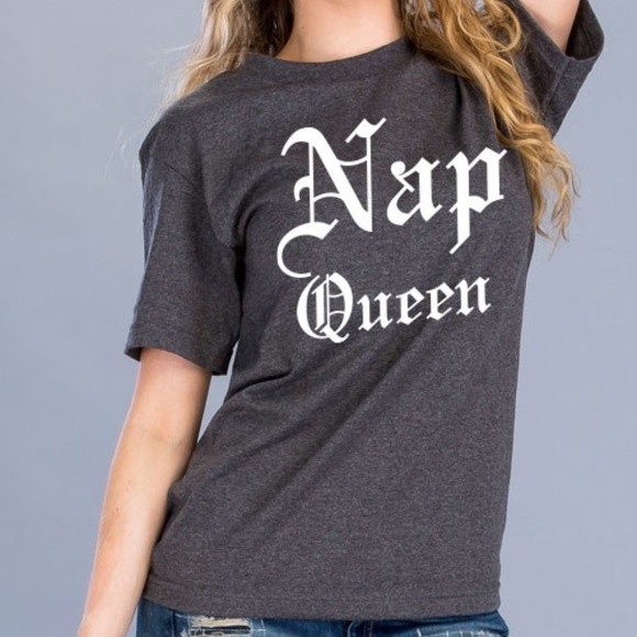 Tops - Nap Queen Graphic Tee!!